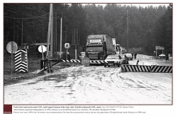 1994 - После того, как в 1991 году Эстония вновь стала независимой, посреди Сетомаа появилась граница между двумя государствами. Пограничный пункт Койдула в 1991 году. Фото: EFA.204.P.0-173710, Тоомас Волмер